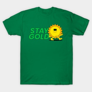 Stay Gold T-Shirt